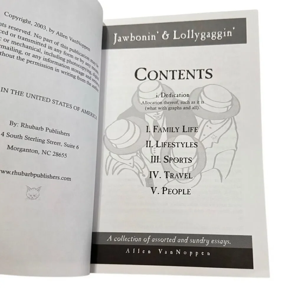 Jawbonnin' & Lollygaggin' Assorted Sundrey Essays Allen VanNoppen ( 2003 PB )